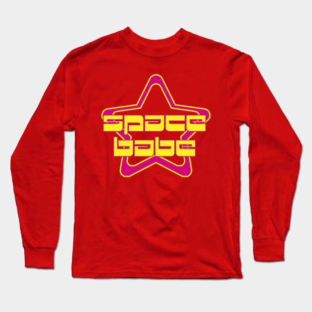 space babe Long Sleeve T-Shirt by Daniac's store